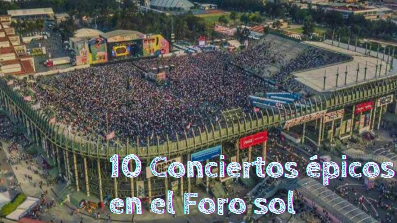 10 Conciertos &eacute;picos en el Foro Sol