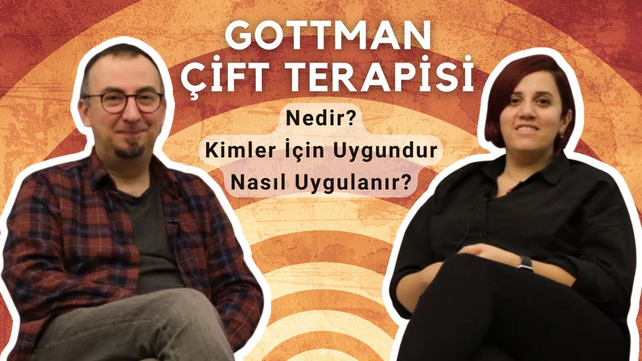 Gottman Çift Terapisi Nedir?