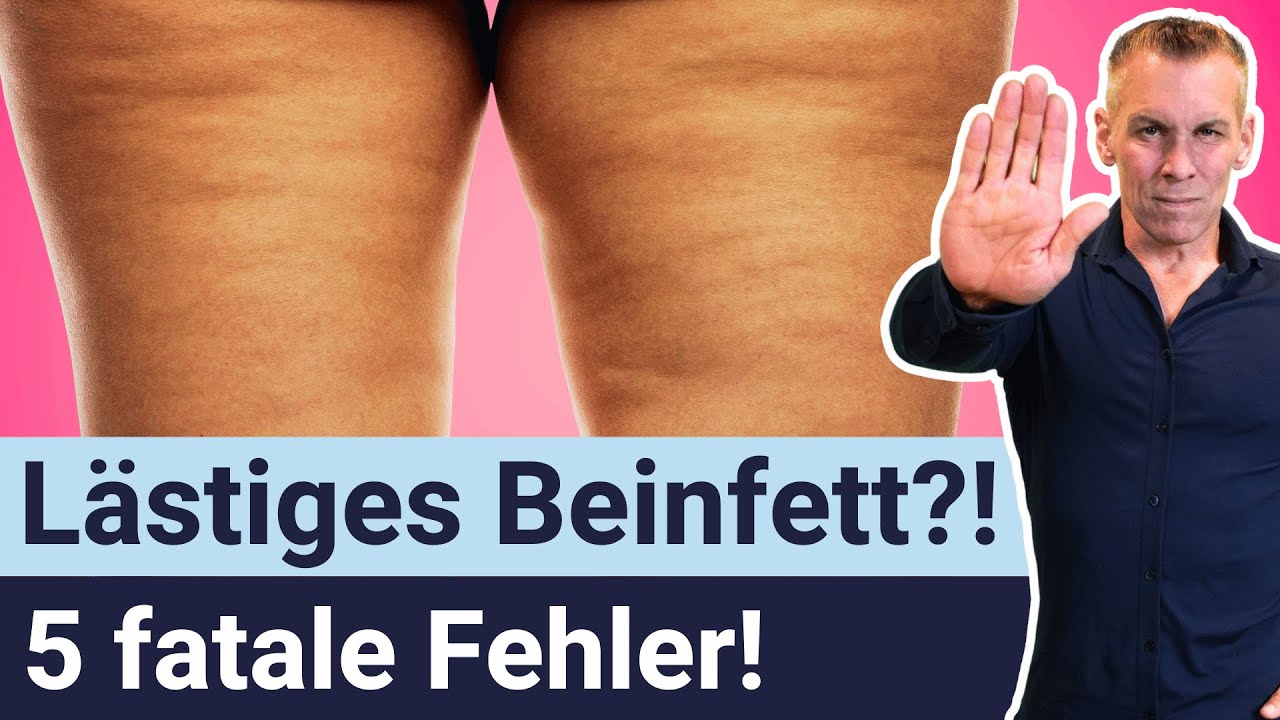 Experte packt aus! Deshalb verlieren die meisten NIEMALS ihr Beinfett! SO KANNST DU ES SCHAFFEN!