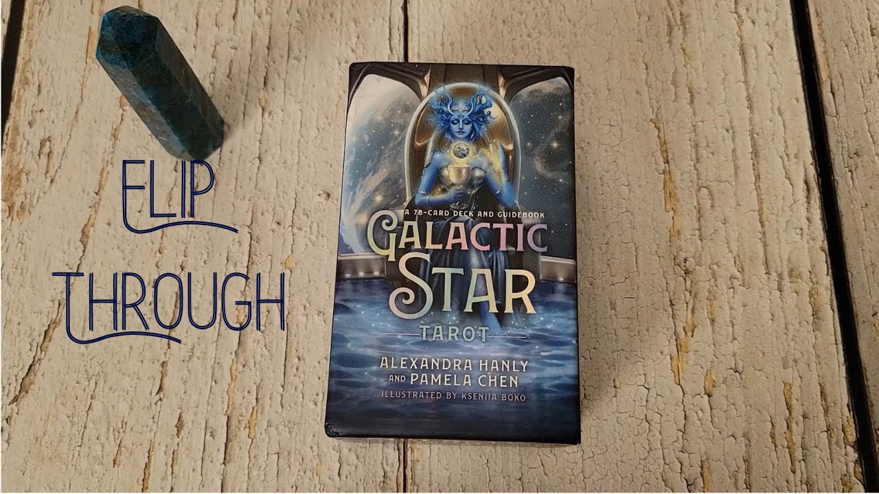Galactic Star Tarot Flip Through
