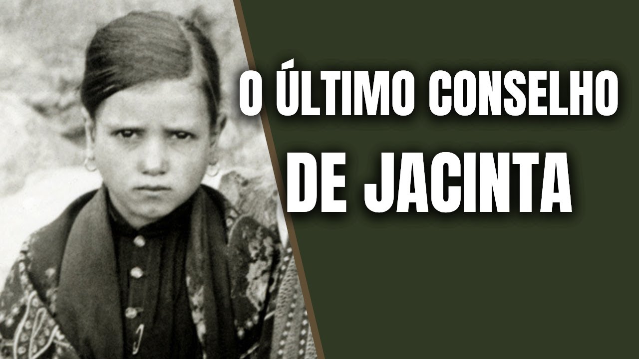 O testamento de Santa Jacinta Marto.