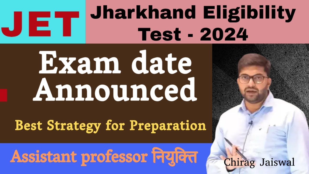 JPSC (Jharkhand Eligibility Test 2024) II Exam Date Announced II Best Strategy for Preparation