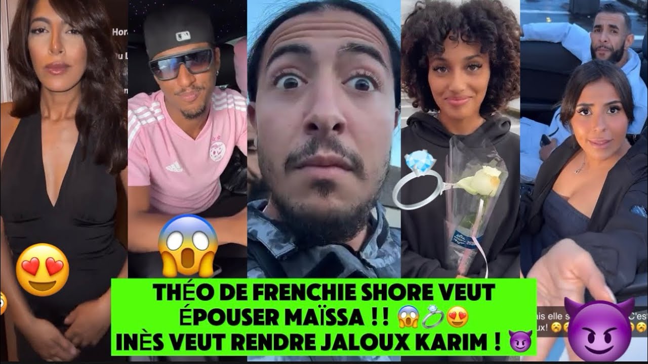 LIPTON & Co.🤫[EP.24🍿] THÉO de FRENCHIE SHORE veut ÉPOUSER MAÏSSA !😱💍• INÈS veut rendre JALOUX KARIM😈
