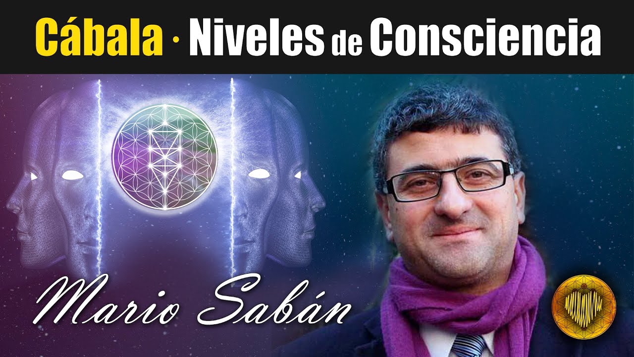 💛 Mario Sabán · La CÁBALA y los Altos Niveles de CONSCIENCIA · Luces en la Oscuridad ·
