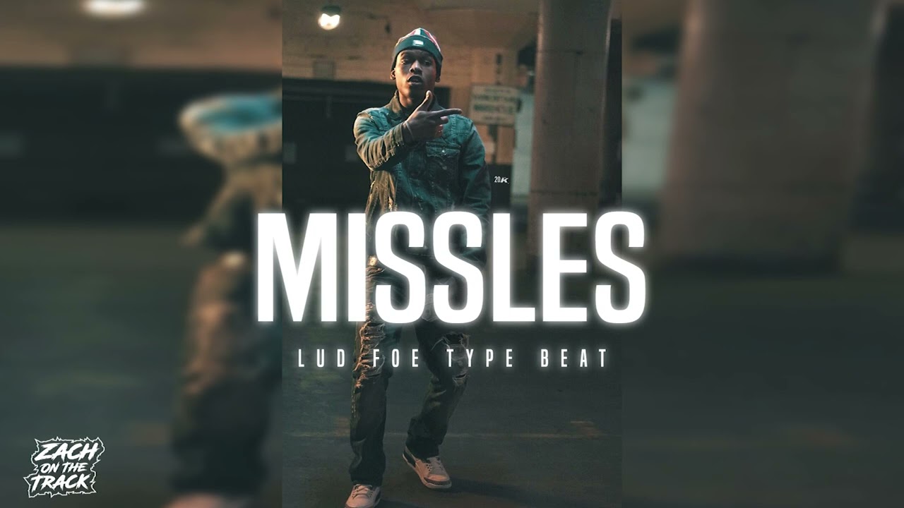 Lud Foe Type Beat "MISSLES"  [Prod. By ZachOnTheTrack]