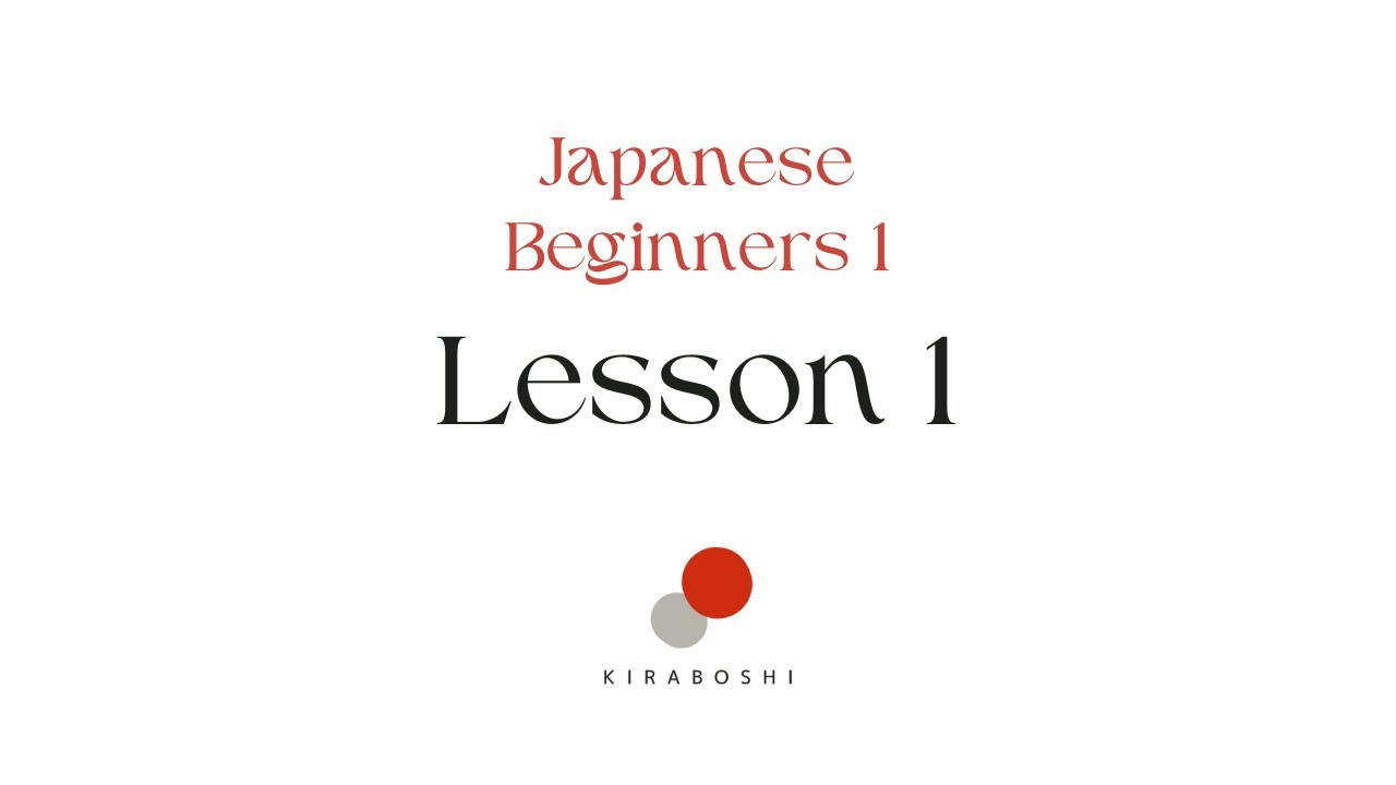 KIRABOSHI Beginners 1 Lesson 1 &ndash; Learn Japanese (Free Lesson)