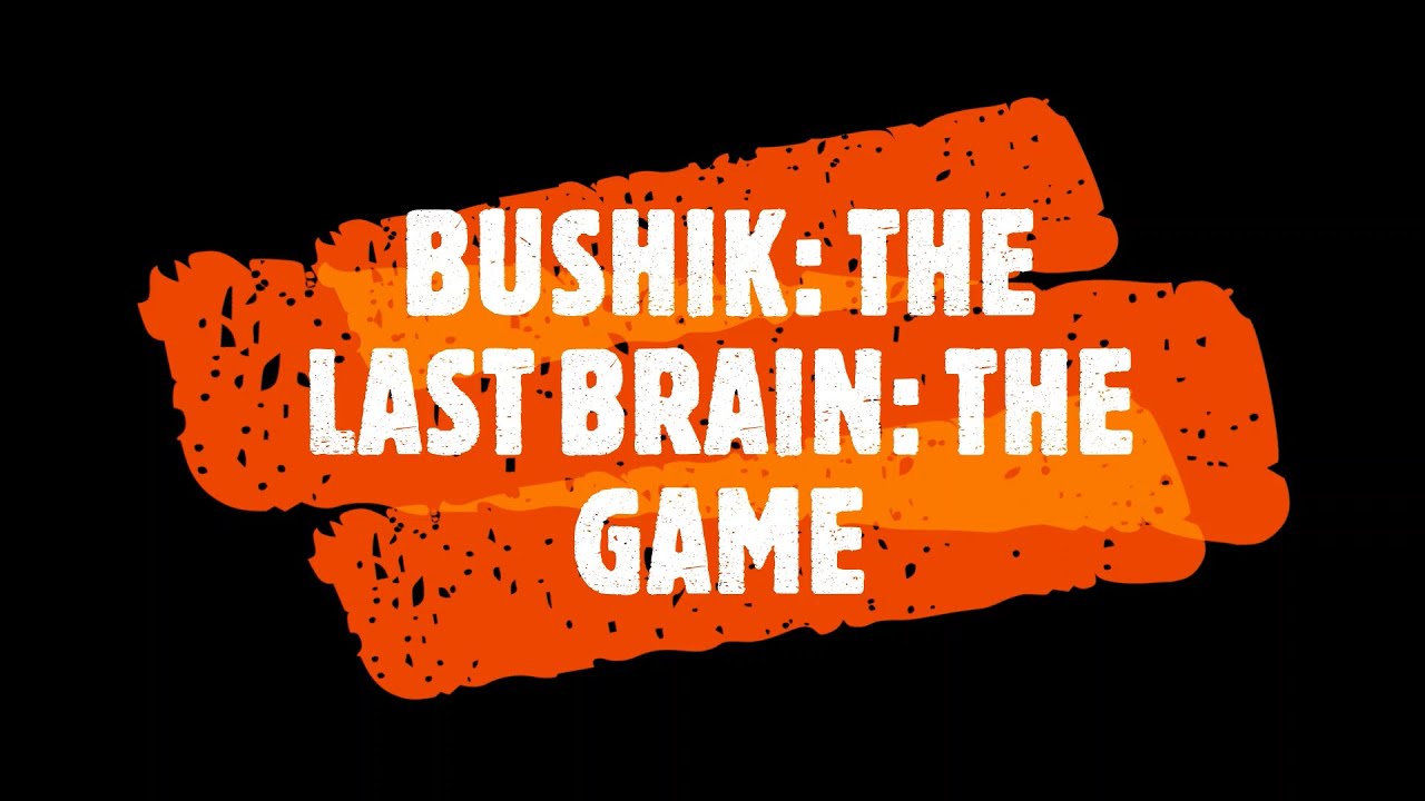 BUSHIK: THE LAST BRAIN CELL: THE GAME - Teaser