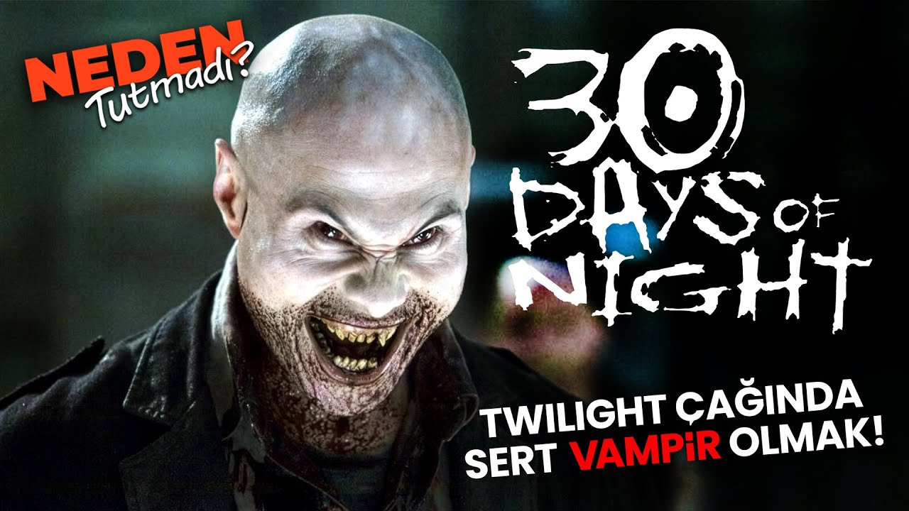 30 Days Of Night: Twilight Döneminde Sert Bir Vampir Filmi Olmak!