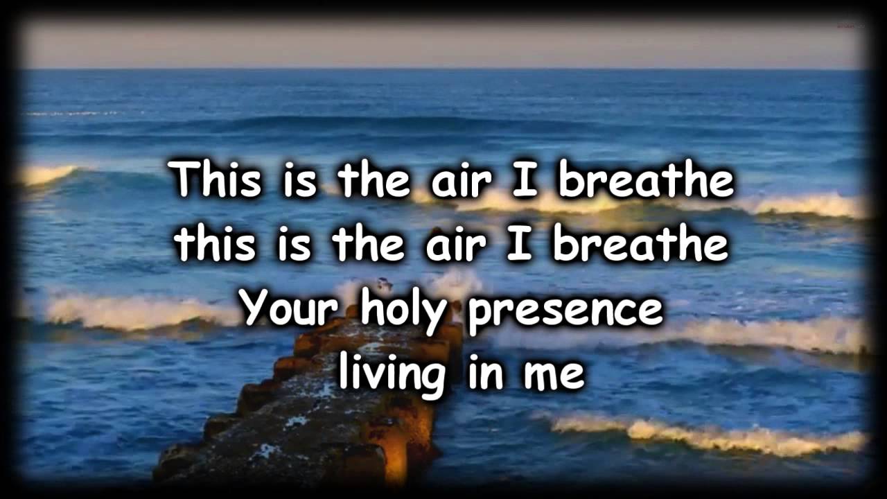 Breathe   Danny Antill   Worship Video with lyrics