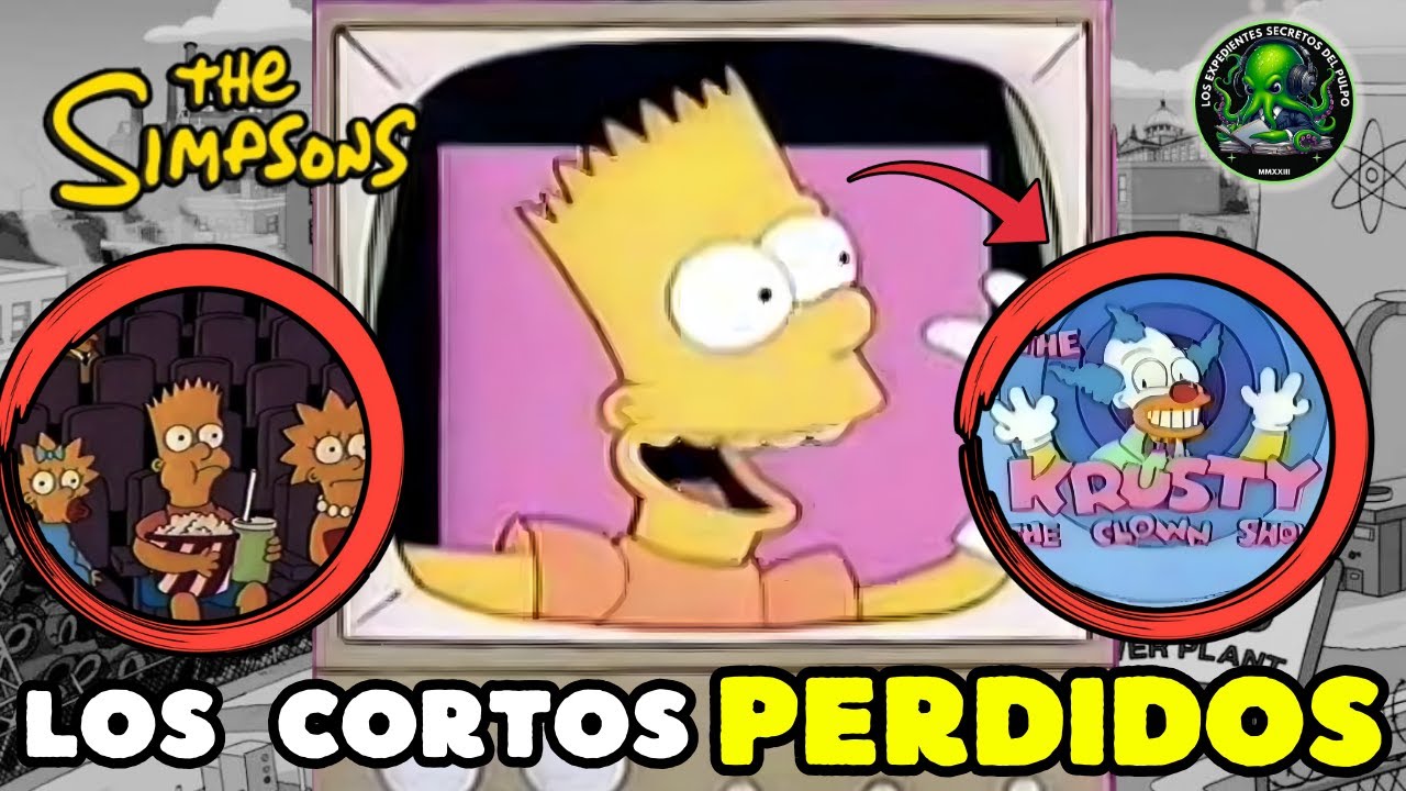 LOS SIMPSON y los CORTOS PERDIDOS