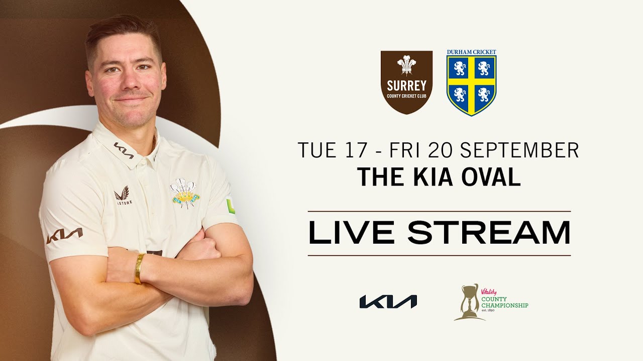 🔴 LIVE: Surrey v Durham | DAY ONE | Vitality County Championship