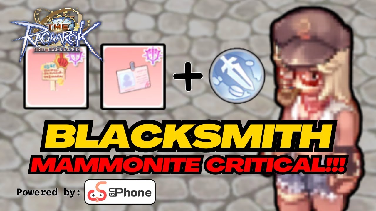 BUILD BLACKSMITH MAMMONITE CRITICAL ‼ COCOK BUAT F2P DAN LOW SPENDER ⁉ The Ragnarok
