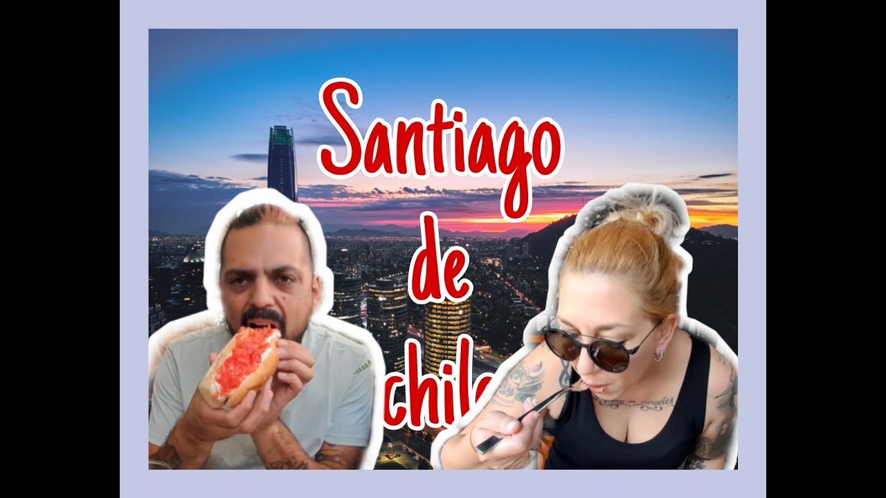 Comidas IMPERDIBLES de Santiago de CHILE!!!!