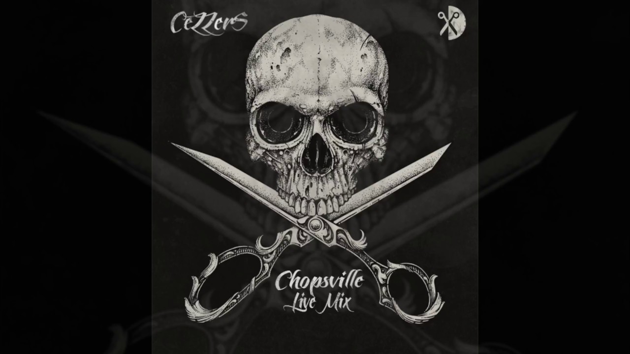 CeZZers - Chopsville (Live Mix) (2016)