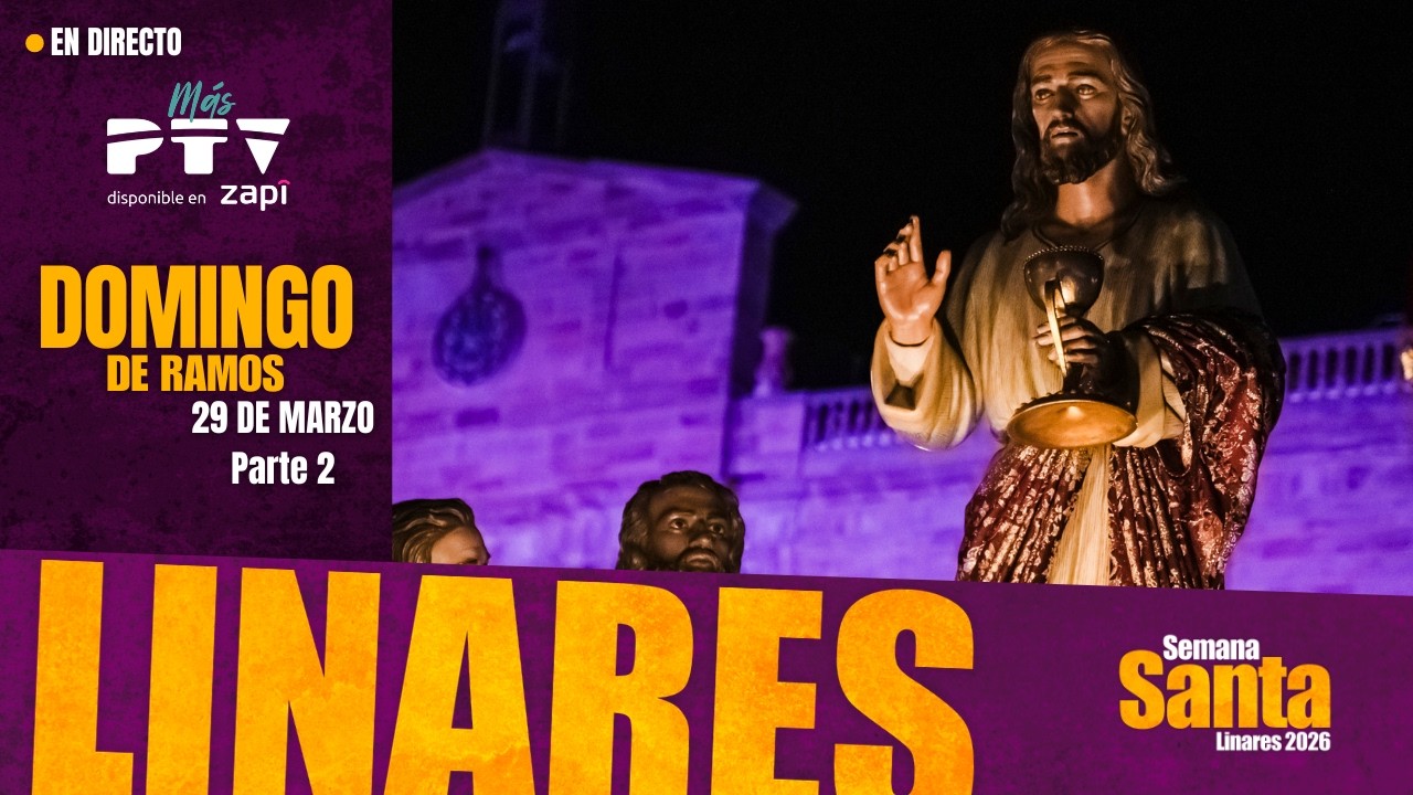 🟡 Domingo de Ramos en Linares | Parte 2 | Semana Santa 2026