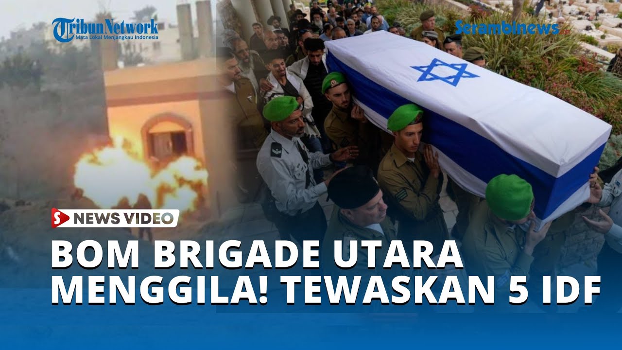 Bom Brigade Utara Menggila! Tewaskan 5 IDF dan 14 Tentara Lainnya Terluka di Gaza