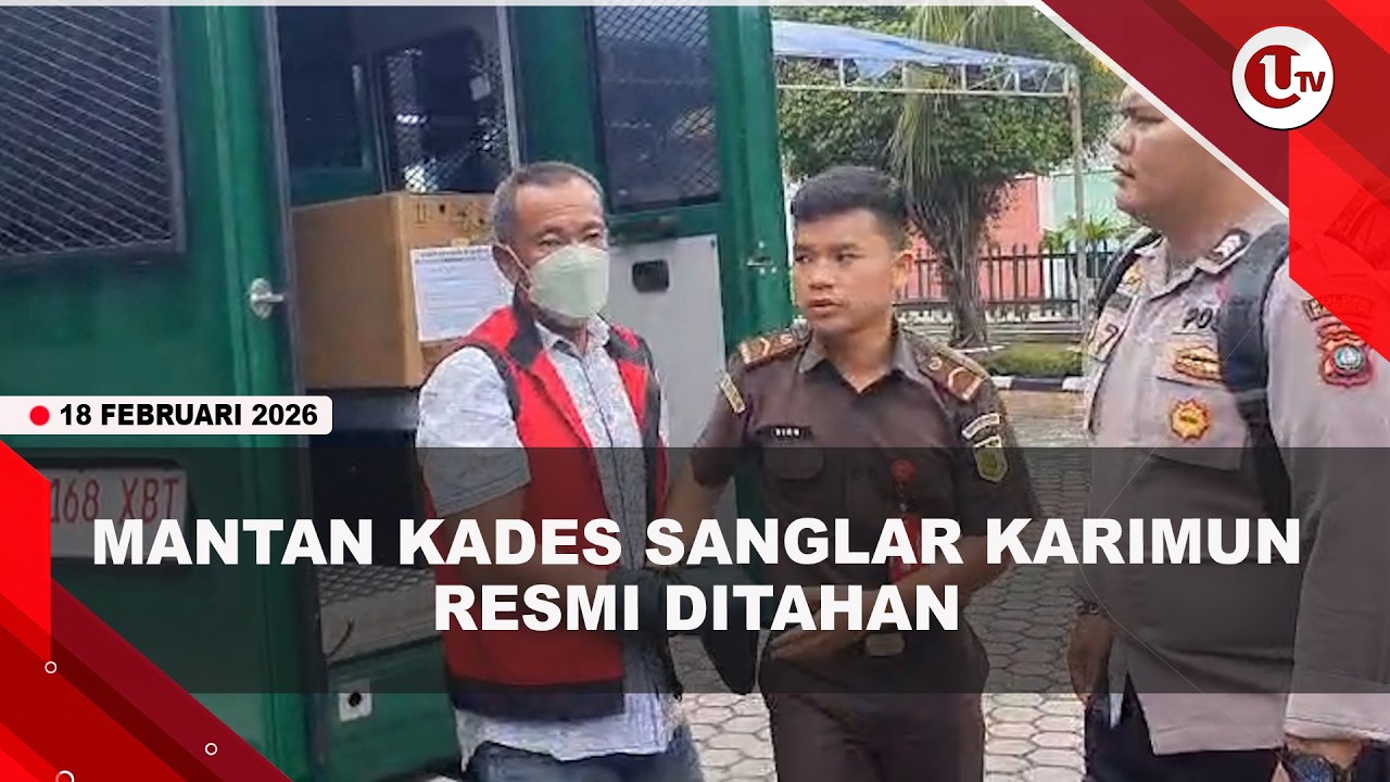 KORUPSI DANA DESA Rp329 JUTA, MANTAN KADES SANGLAR KARIMUN RESMI DITAHAN | U-NEWS