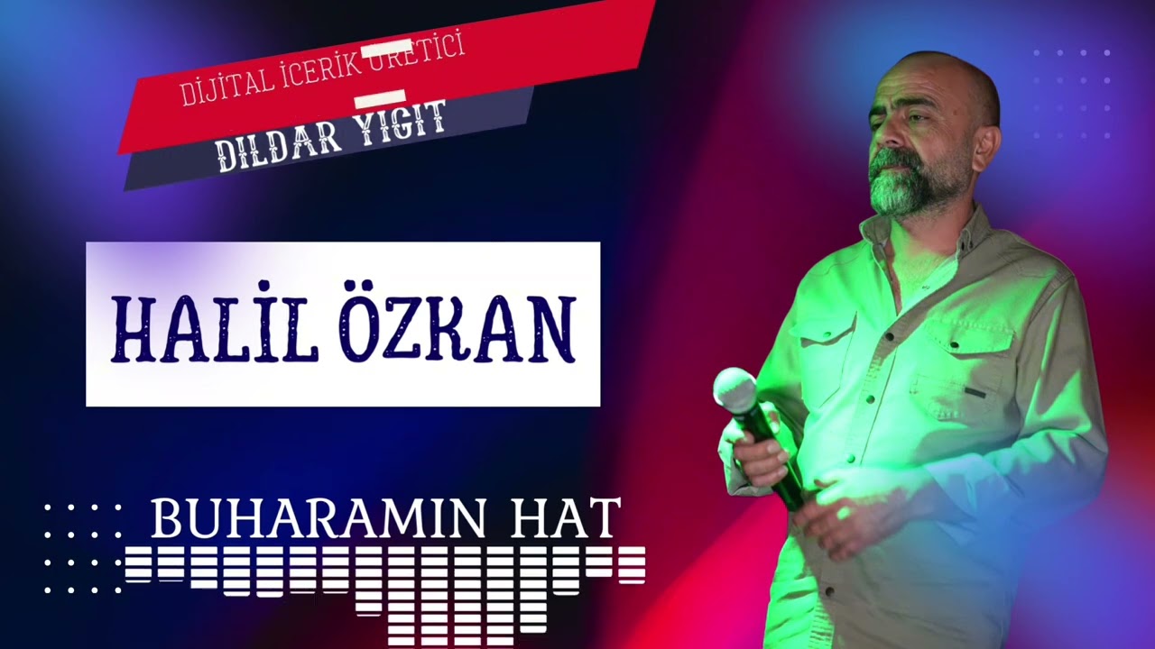 Halil Özkan - buharamın Hat