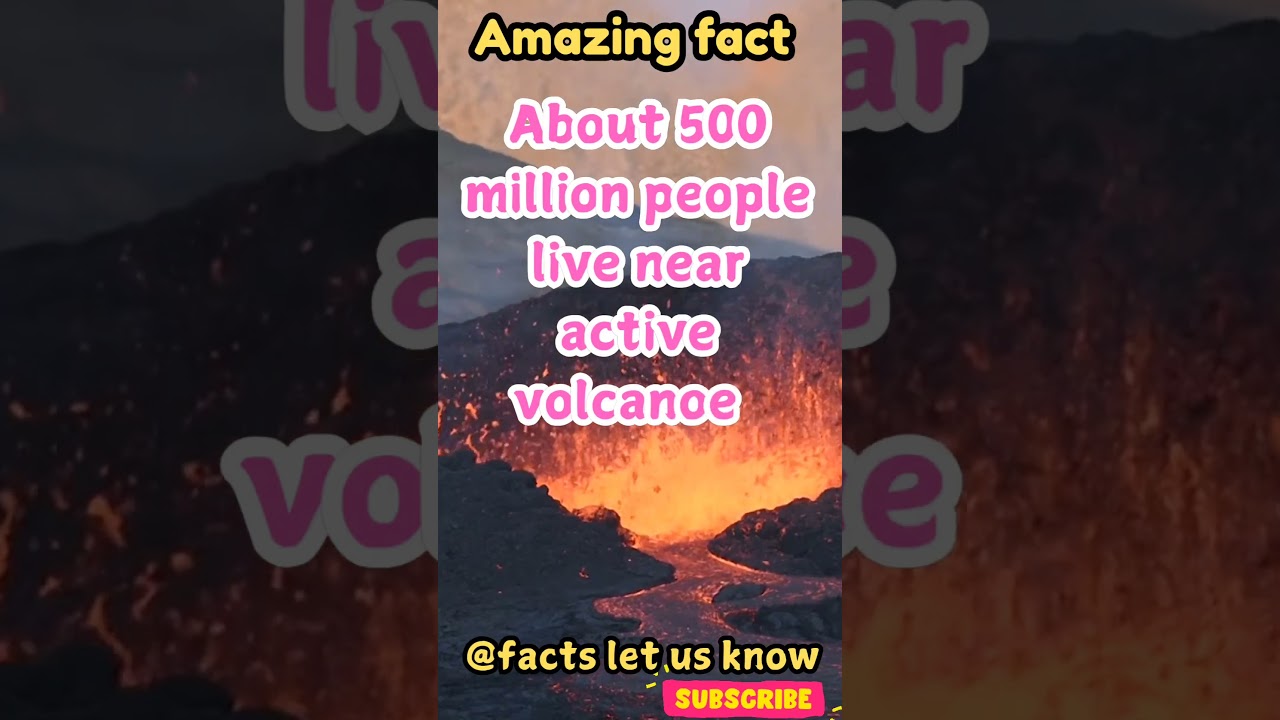 Amazing fact #youtubeshorts #ytshorts #shorts #trending #viral #volcano #500million #live #peoples