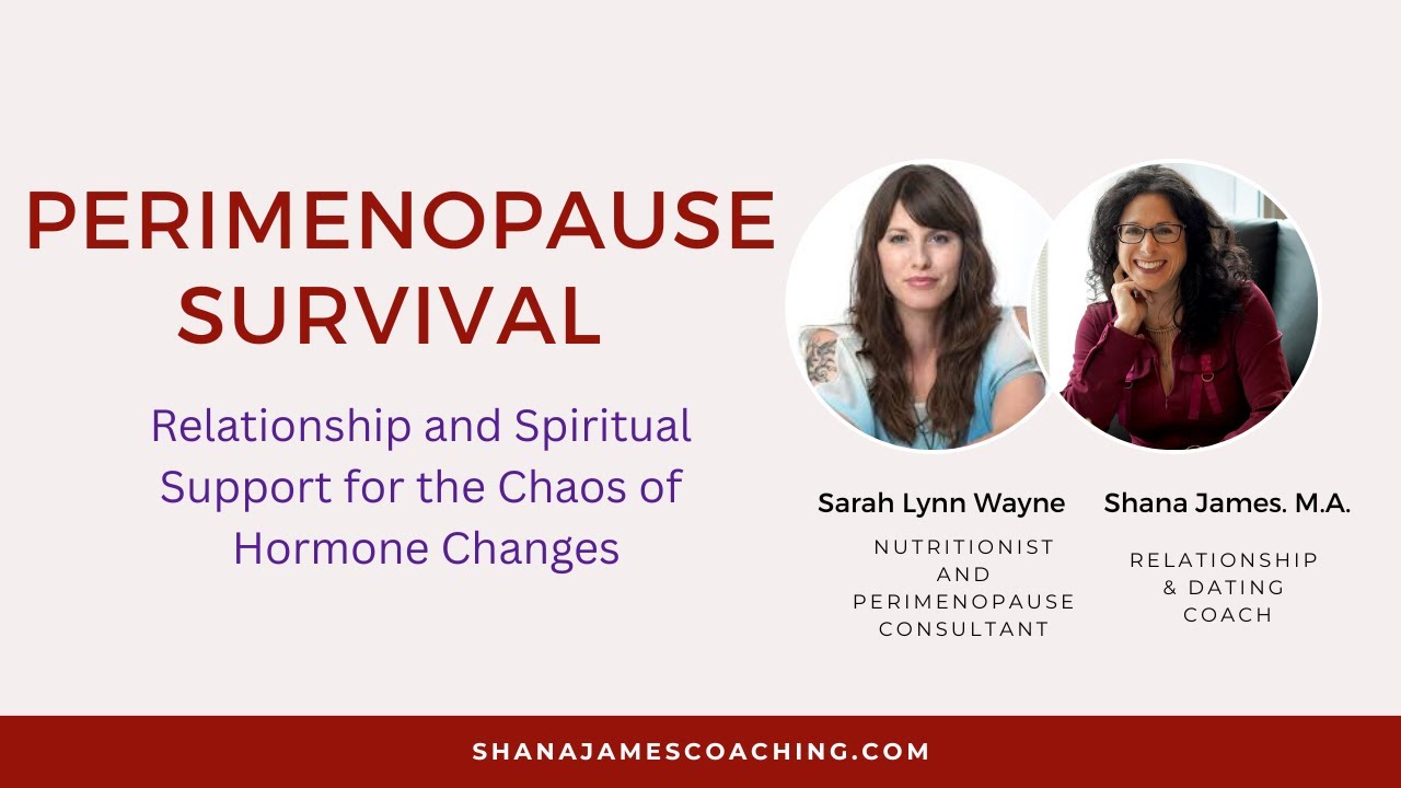 Perimenopause Survival: Emotional, Relational and Spiritual Support