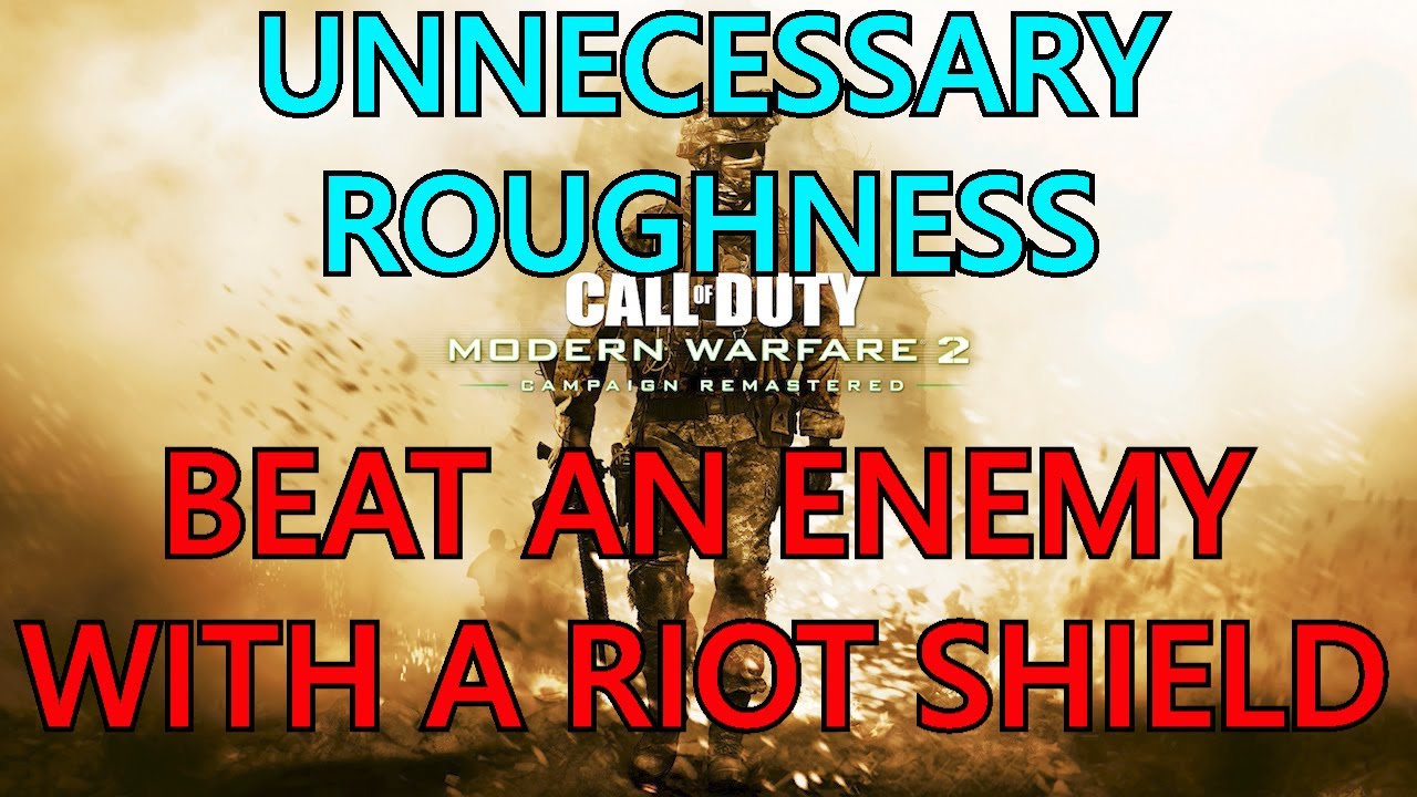 Unnecessary Roughness | Beat An Enemy With A Riot Shield | Call Of Duty Modern Warfare 2 Remastered 
