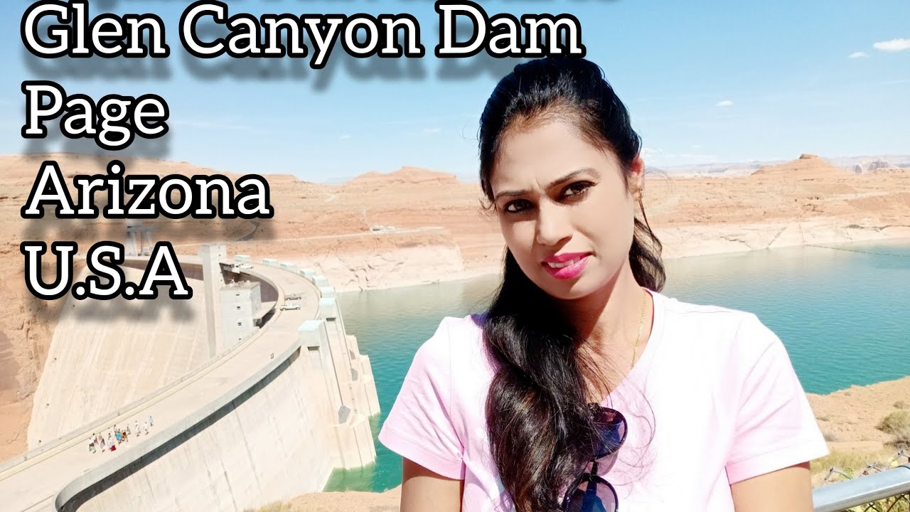 Glen Canyon Dam 2019 Tour | Lake Powell | Best Road Trip in U.S.A | #SujataFit | #FiomeWorld