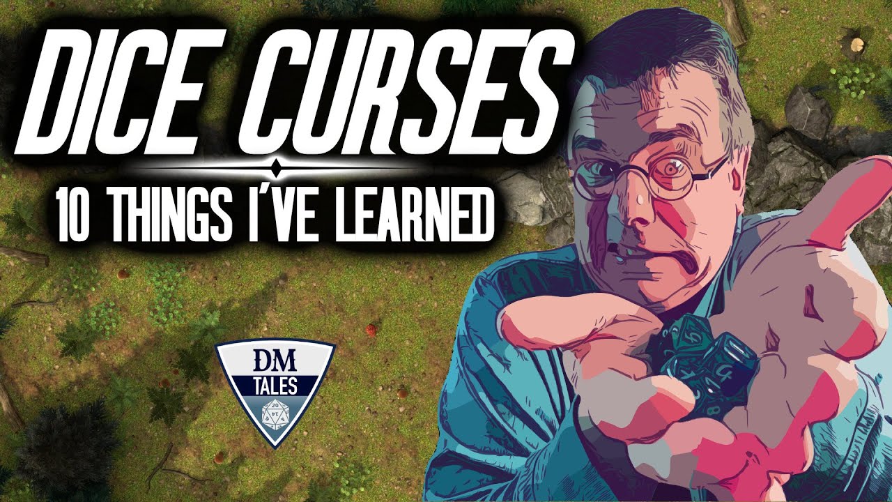 Dice Curses, 10 things I’ve learned