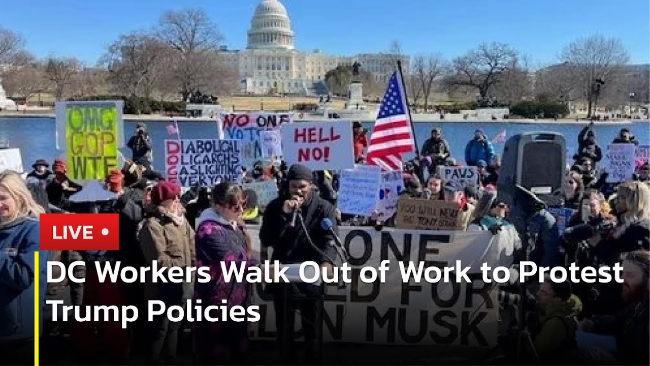 🔴 LIVE: DC Workers Walk Out of Work to Protest Trump Policies | AC13
