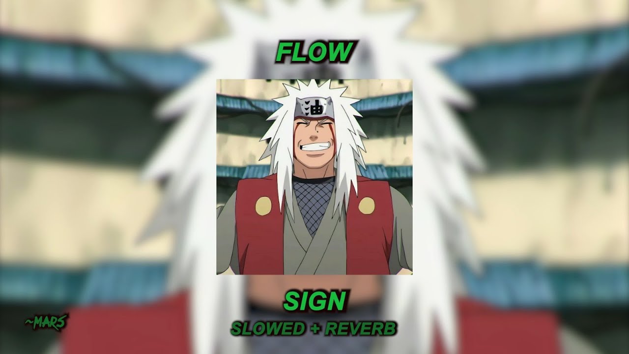 FLOW - Sign (Slowed + Reverb)