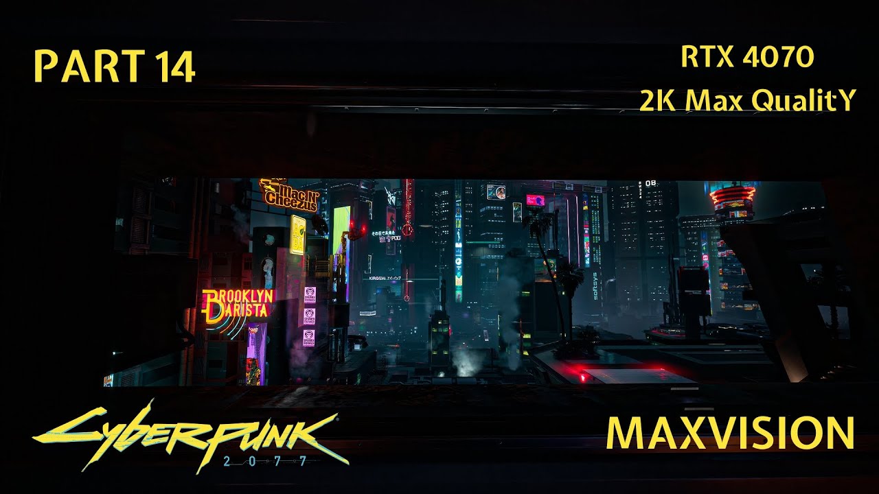 Cyberpunk 2077 2K Ultra Max Settings – Smooth & Sharp | MaxVision | Part 14