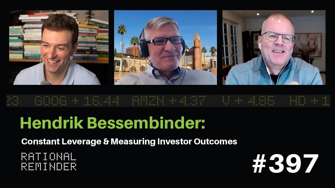 Hendrik Bessembinder: Constant Leverage & Measuring Investor Outcomes | Rational Reminder 397