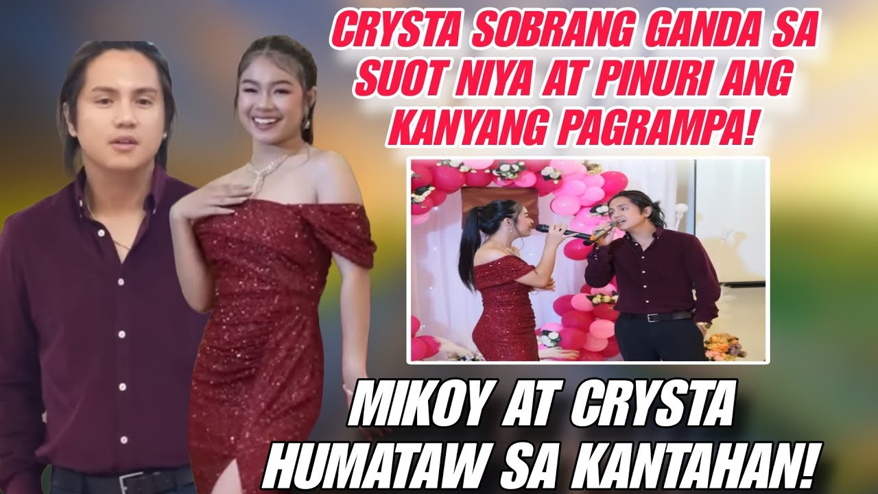 ⭕️MIKOY AT CRYSTA HUMATAW SA KANTAHAN‼️PAGRAMPA NI CRYSTA MARAMI ANG NAPAHANGA! 