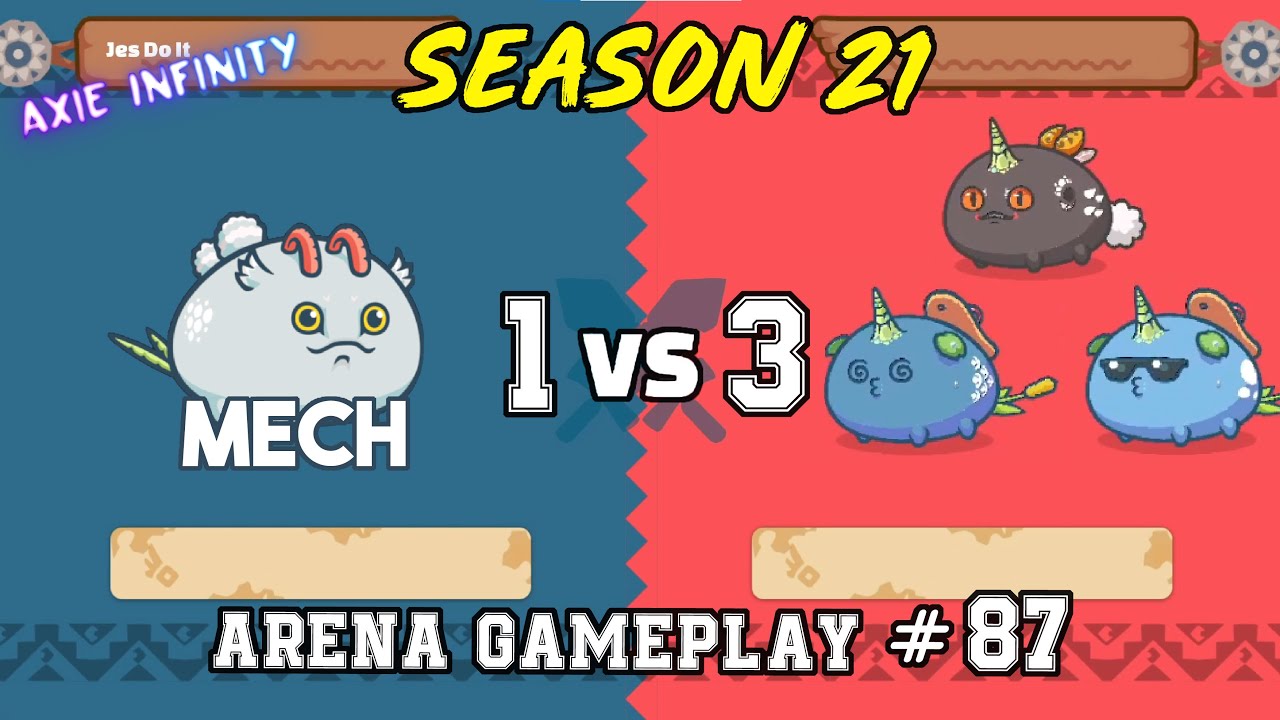 THIS MECH IS TOO OP! | Arena Gameplay #87 | Axie Infinity Season 21
