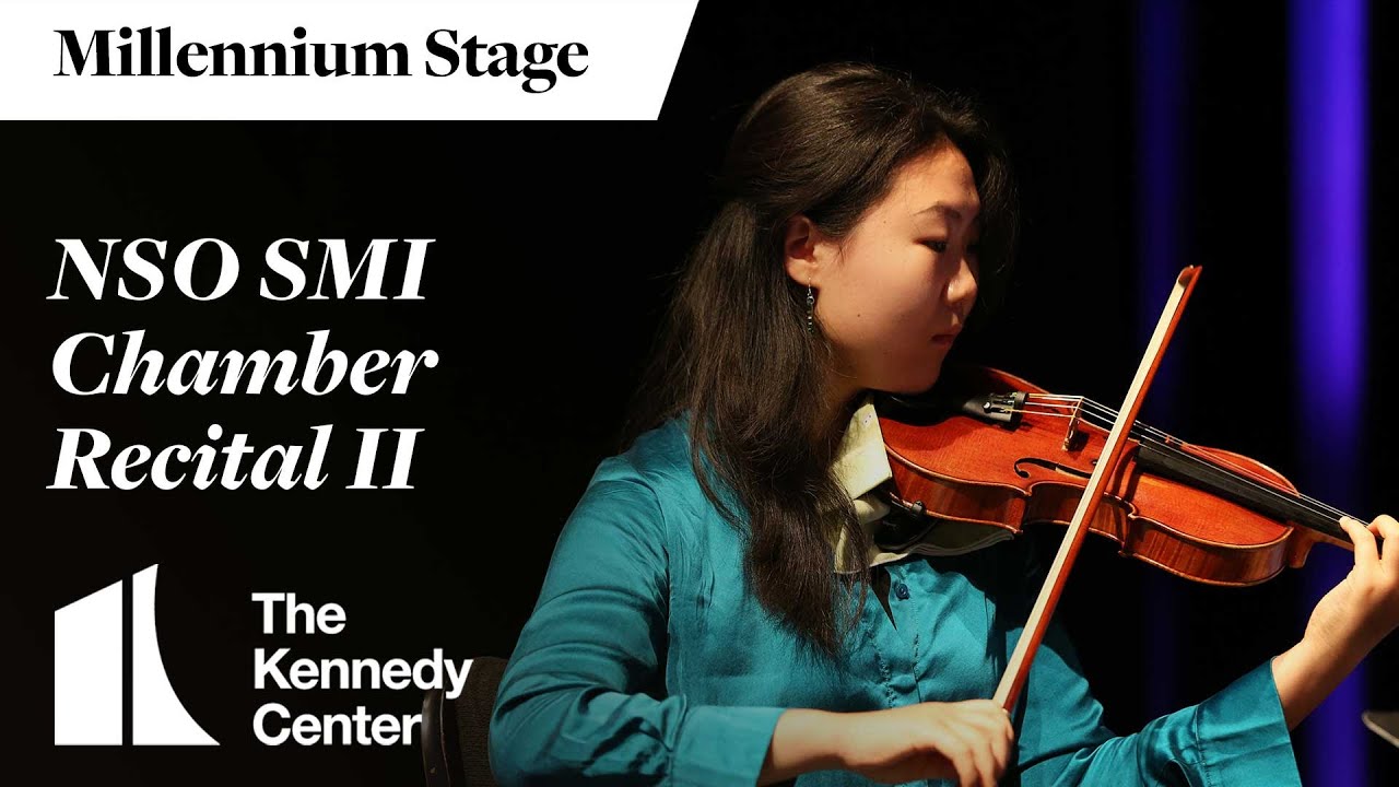 NSO Summer Music Institute Chamber Recital II - Millennium Stage (July 12, 2025)