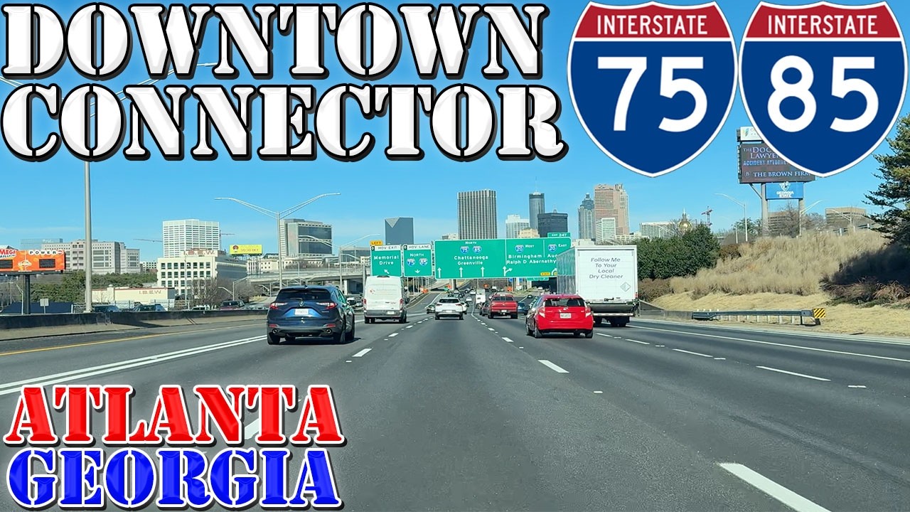 I-75 & I-85 - The Downtown Connector - Atlanta - Georgia - 4K Highway Drive