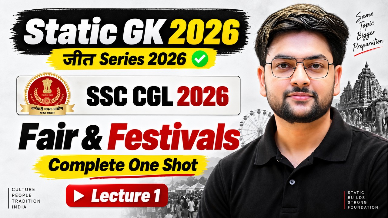 STATIC GK 2026 | Fairs & Festivals of India 🔥 | SSC CGL 2026 | SSC Victory Series | Jeet Rana Sir