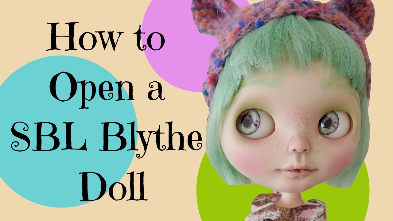 How to Open and Customize a Blythe Doll SBL Mold