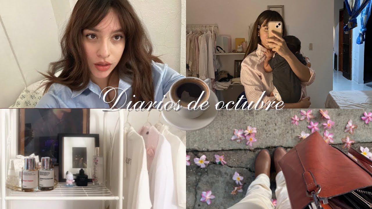 diarios de octubre─ ✦ vida sencilla y diaria siendo mama primeriza, mis favoritos del mes, grwm♡