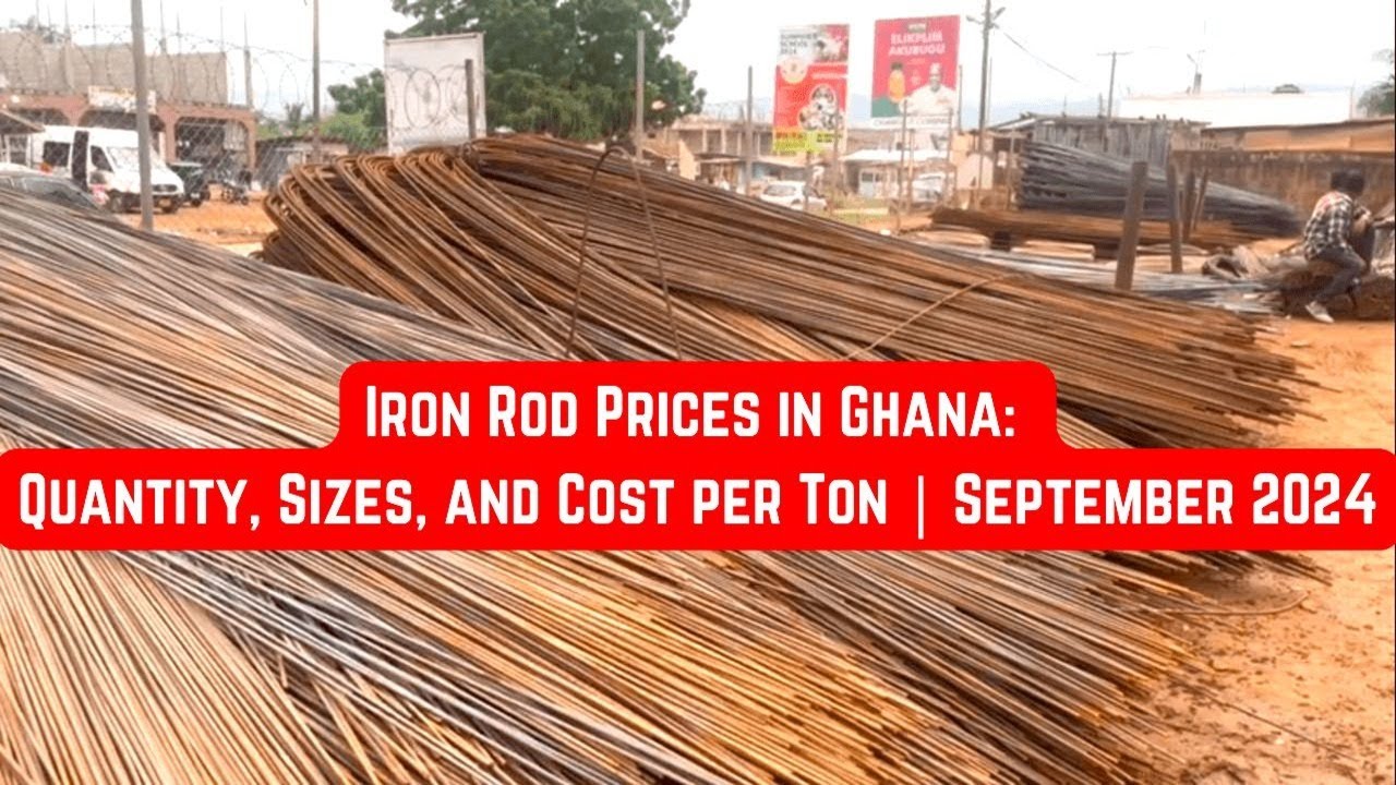Iron Rod Prices in Ghana: Quantity, Sizes, and Cost per Ton | September 2024