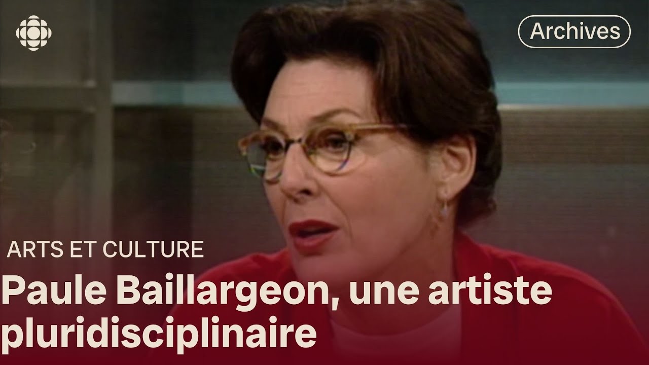 Le besoin cr&eacute;atif de Paule Baillargeon en 1998