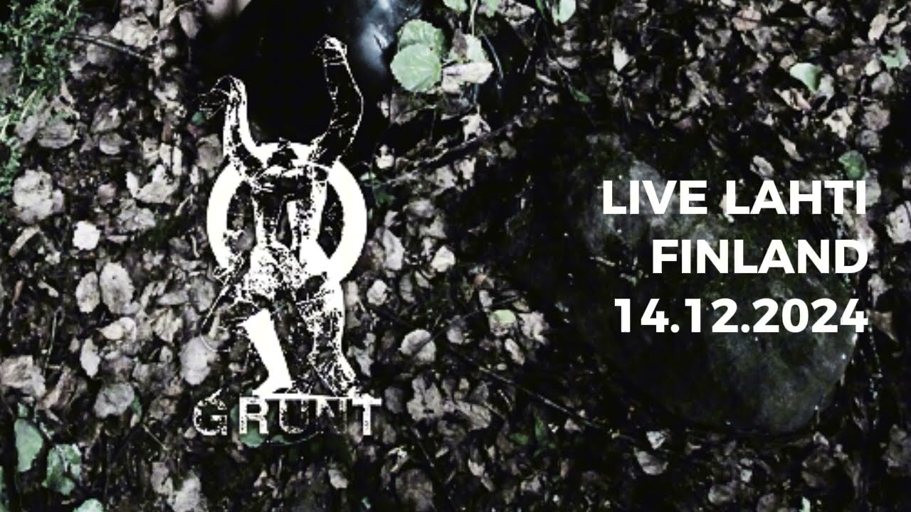 GRUNT Live14.12.2024