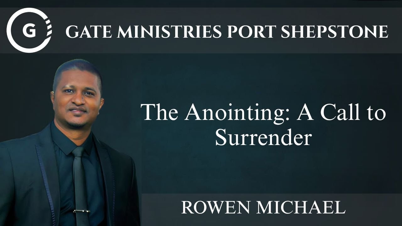 Rowen Michael - 04 January 2026 -  The Anointing: A Call To Surrender