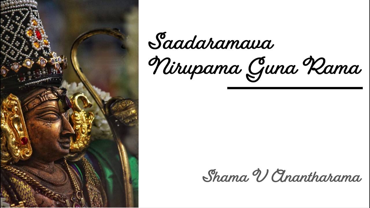 Saadaramava Nirupama Guna Rama | Maharaja Swati Tirunal Rama Varma | Saraswati