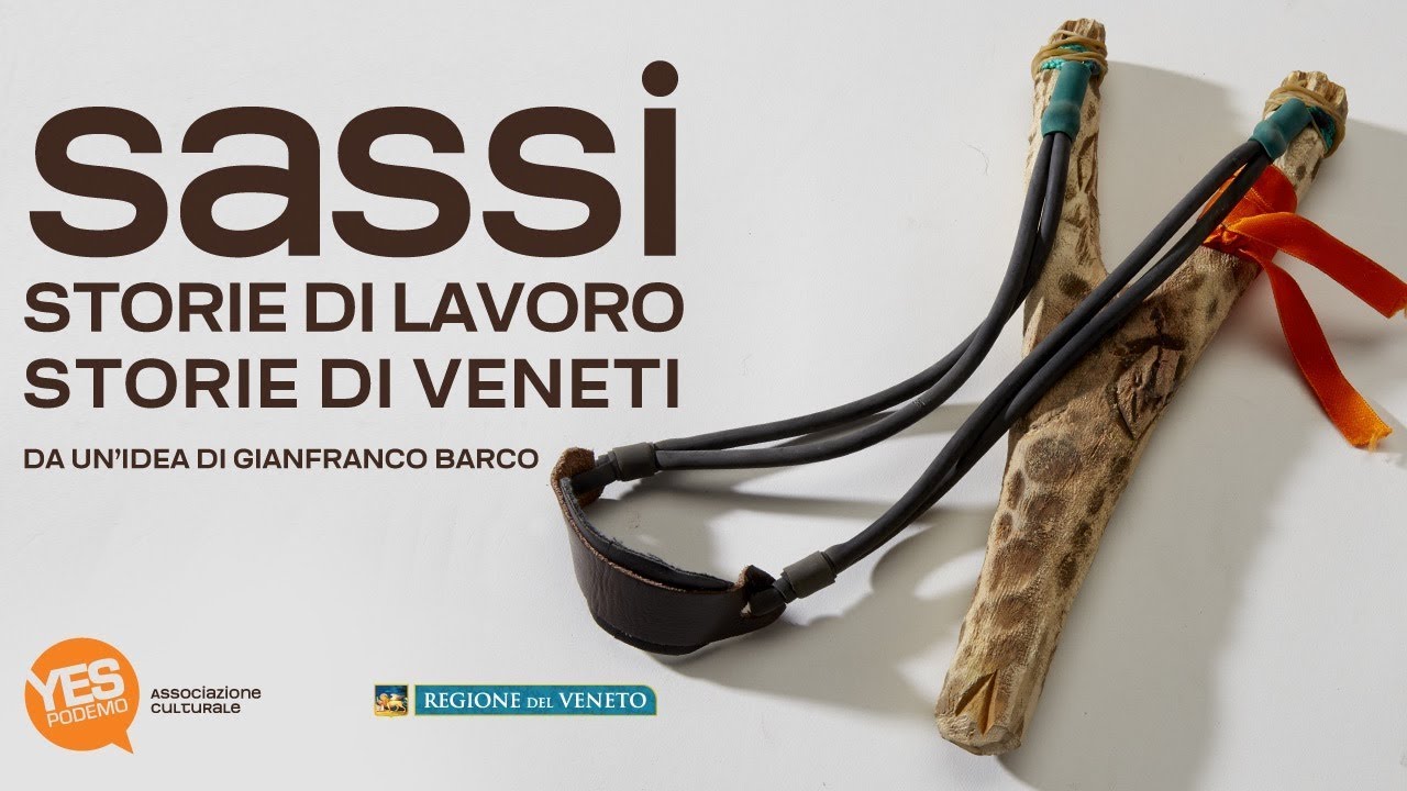 SASSI - Storie di lavoro, storie di Veneti