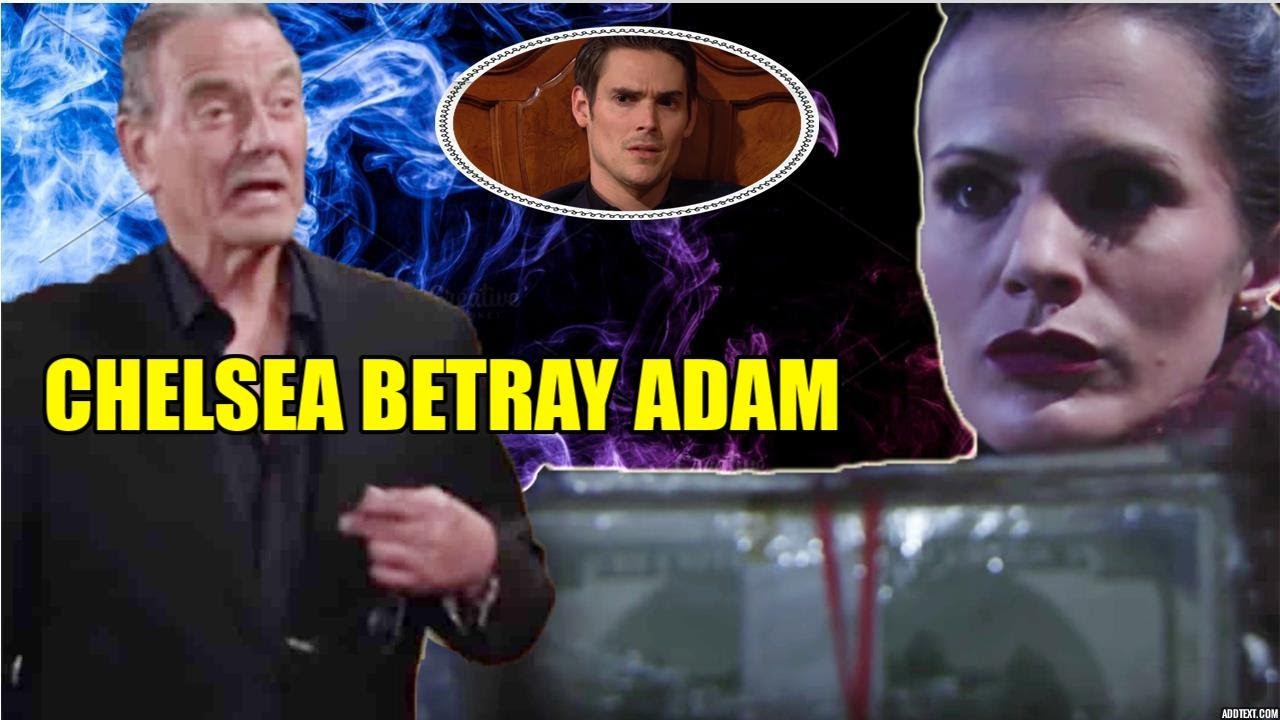 Y&R Spoilers 3/31/2020 Victor bribes Chelsea and wants her to betray Adam, send him to jail