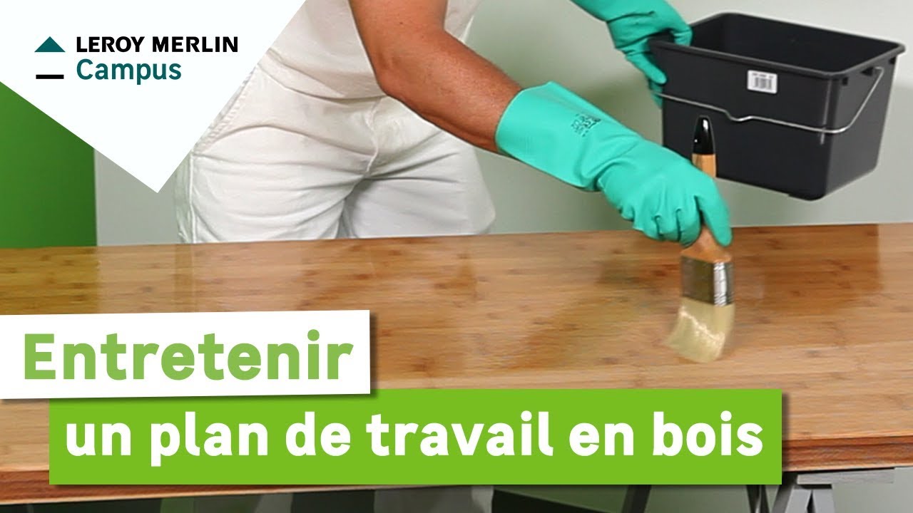 Comment entretenir un plan de travail en bois ? Leroy Merlin