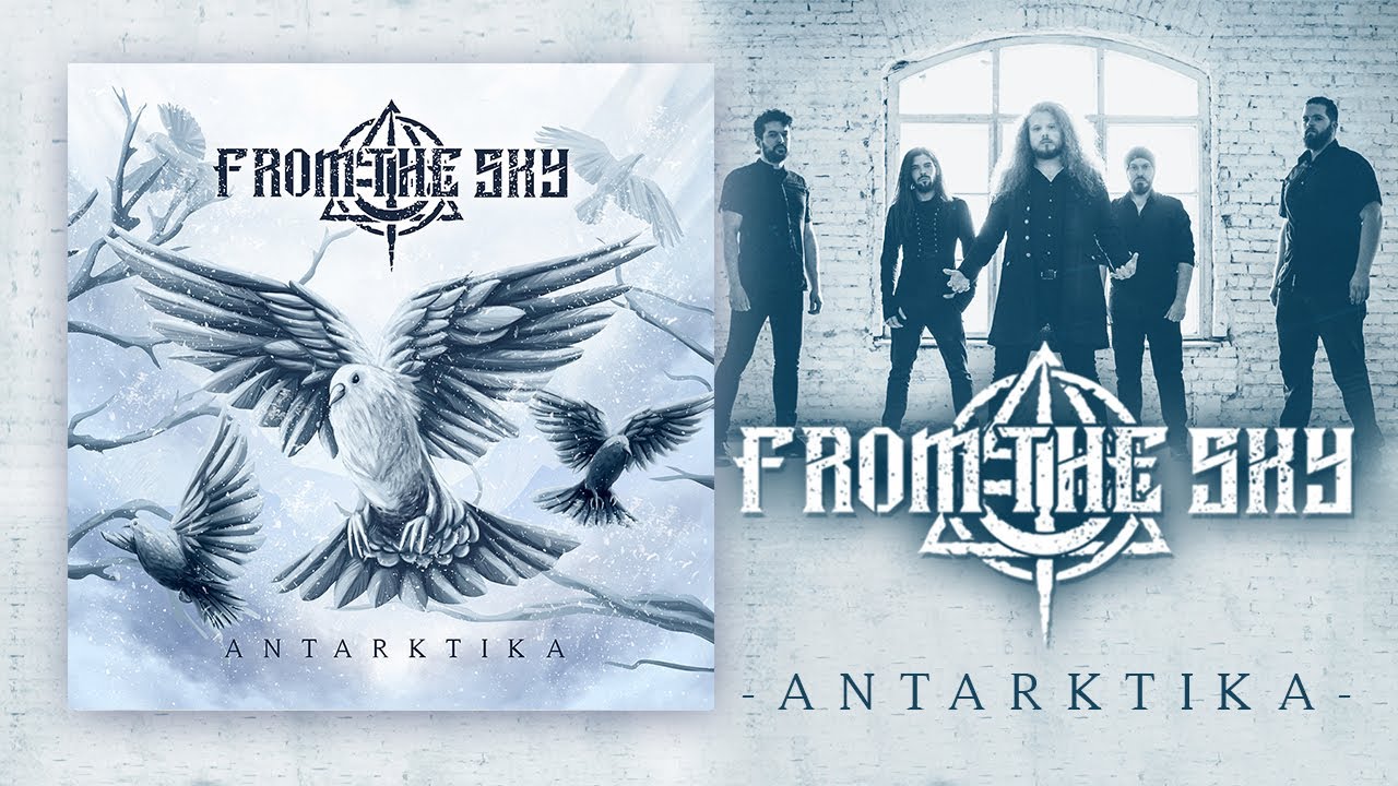 FROM THE SKY - Antarktika (Official Music Video)