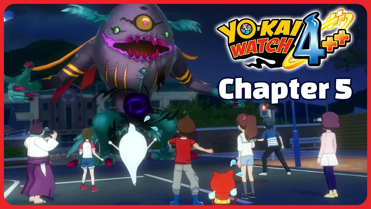 Yo-kai Watch 4 English - Chapter 5 Full Playthrough