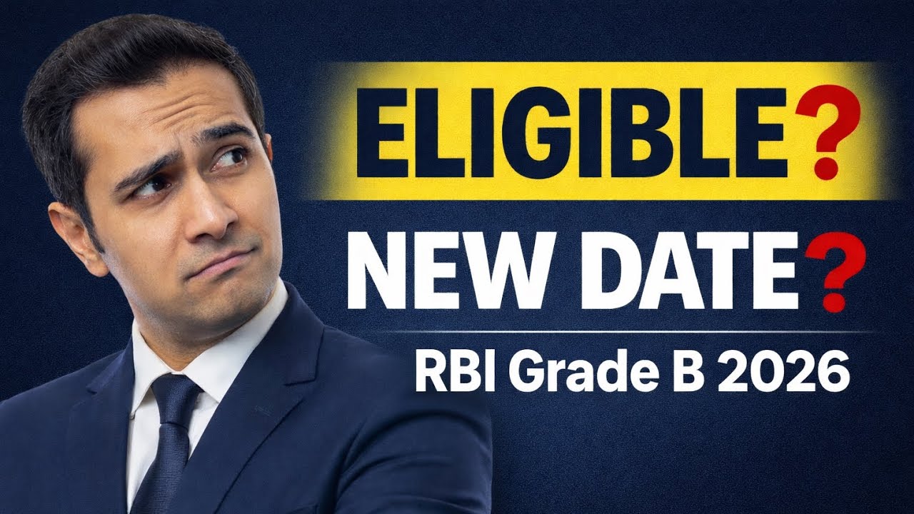 RBI Grade B 2026 Notification | Eligibility Criteria | Expected Exam Date 