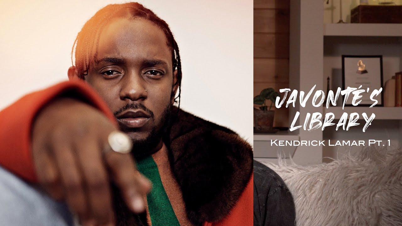 JaVonté's Library - Kendrick Lamar